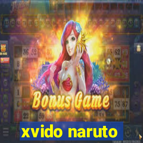 xvido naruto